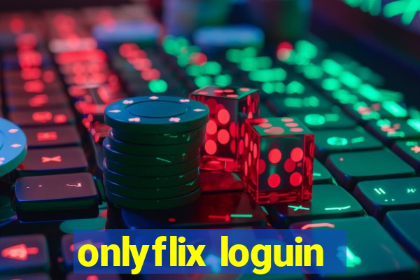 onlyflix loguin